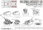!  ! WWII German Landcruiser P.1000 Ratte Weapon Set Pack II